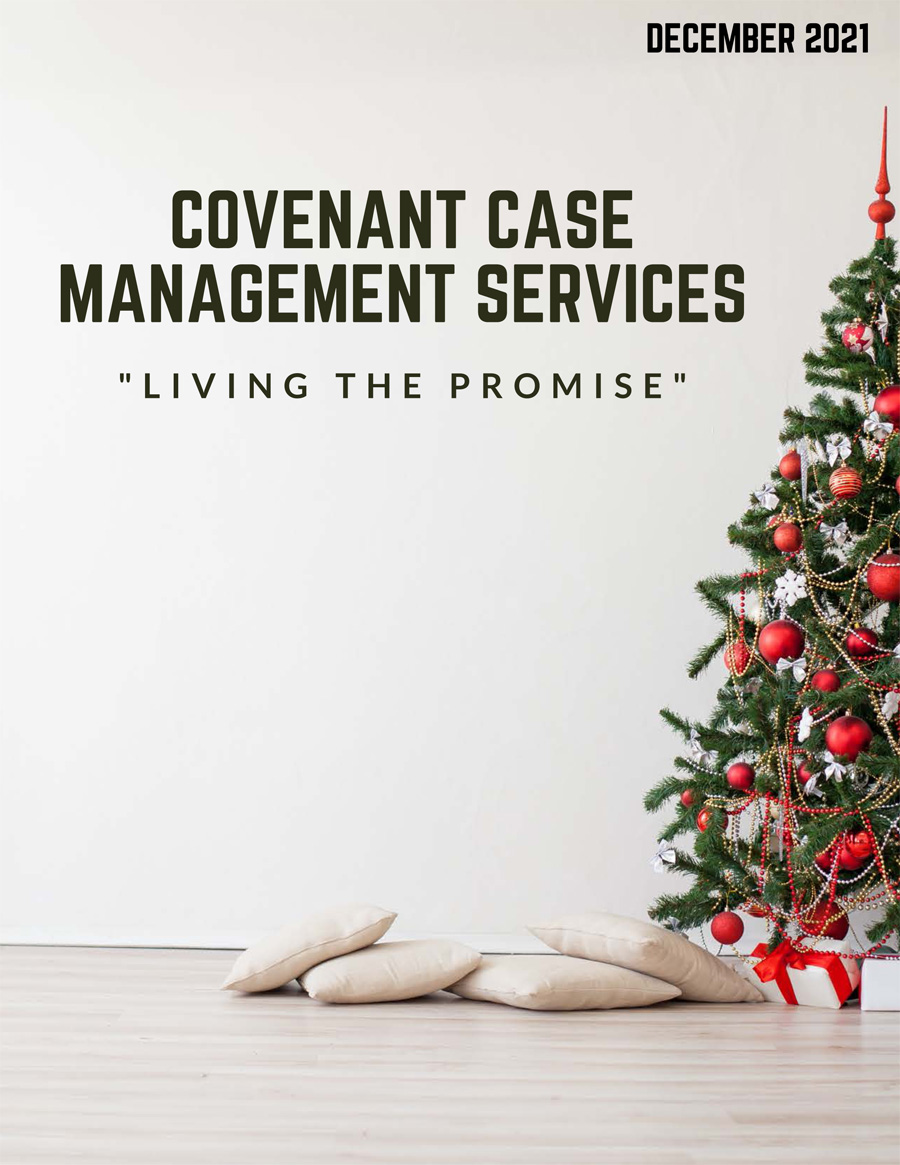 December 2021 Newsletter from Covenant Case Management Services