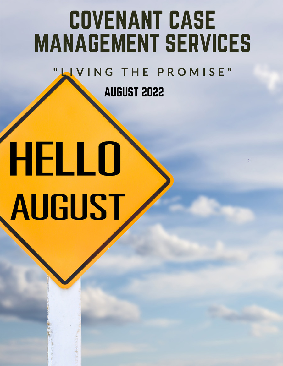 August 2022 Newsletter from Covenant Case Management Services