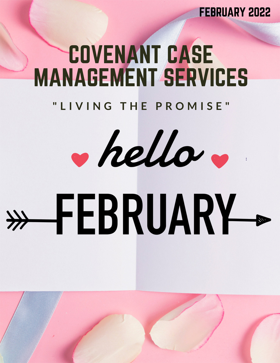 February 2022 Newsletter from Covenant Case Management Services