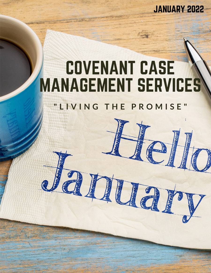 January 2022 Newsletter from Covenant Case Management Services